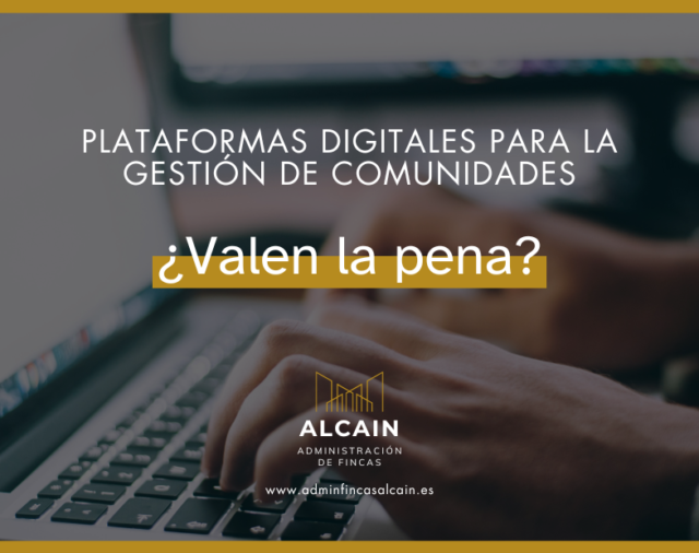 Plataformas Digitales para la Gestión de Comunidades: ¿Valen la pena?